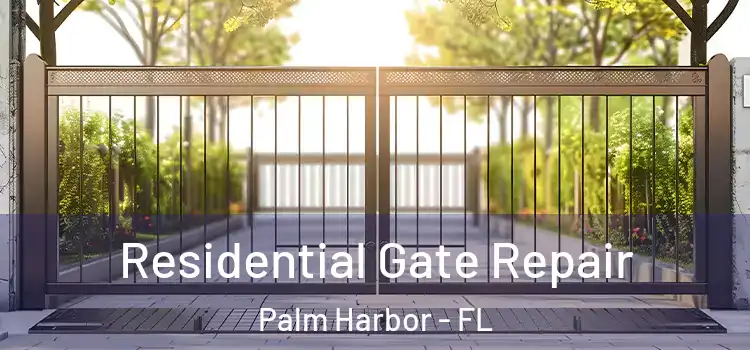Residential Gate Repair Palm Harbor - FL